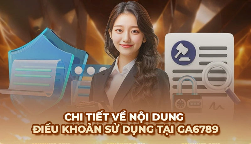 Những điều khoản sử dụng cần lưu ý tại trang đá gà Ga6789