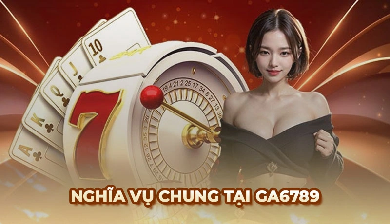 Thông tin về chính sách miễn trừ trách nhiệm của Ga6789
